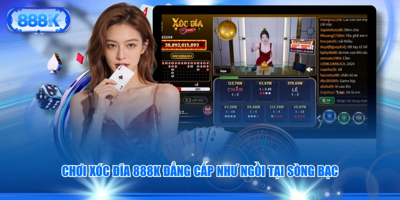 Chơi Xóc Đĩa 888J đẳng cấp như ngồi tại sòng bạc